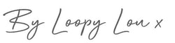 By Loopy Lou