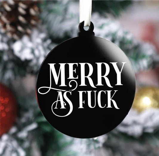 Merry As Fuck Bauble (Flat)