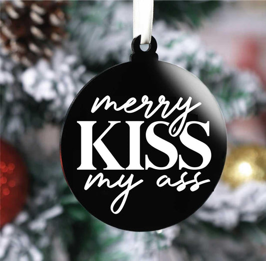 Merry Kiss My Ass Bauble (Flat)